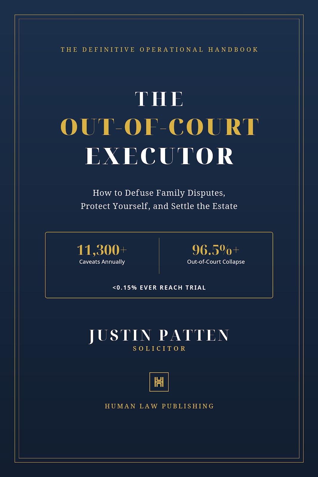 The Out-of-Court Executor by Justin Patten, Solicitor - Book Cover